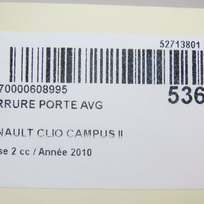 Serrure porte avg occasion RENAULT CLIO CAMPUS II Phase 2 07-2009->12-2012 1.2i 60ch 7700434604 5