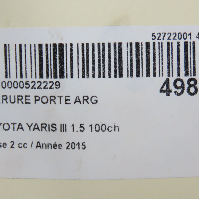 Serrure porte arg occasion TOYOTA YARIS III Phase 2 06-2014->... 1.5 100ch 690600D320 7