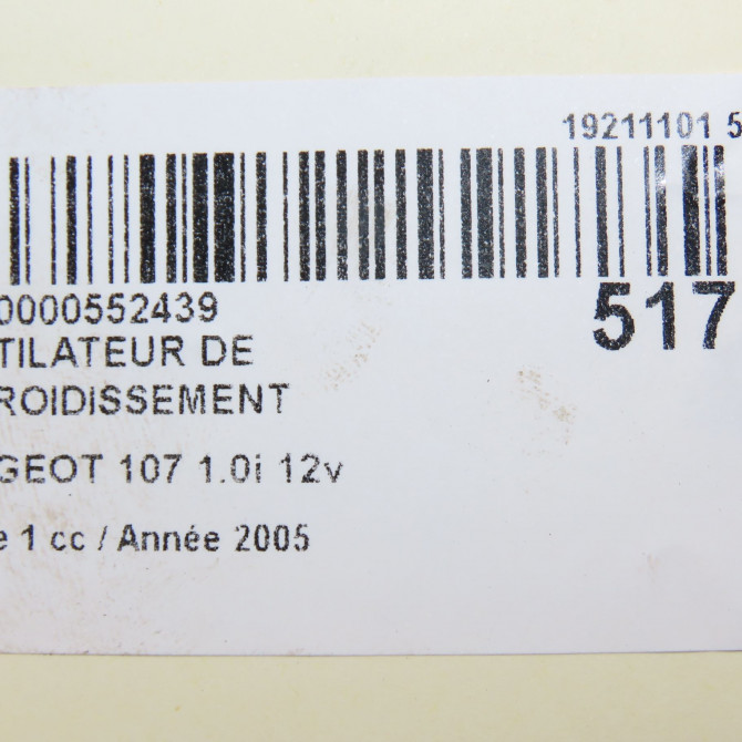 Ventilateur de refroidissement occasion PEUGEOT 107 Phase 1 06-2005->12-2008 1.0i 12v 1253G8 6
