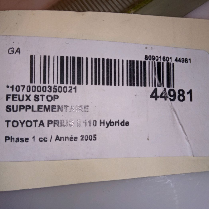 Feux stop supplementaire occasion TOYOTA PRIUS II Phase 1 03-2004->11-2009 110 Hybride 8157047041 4