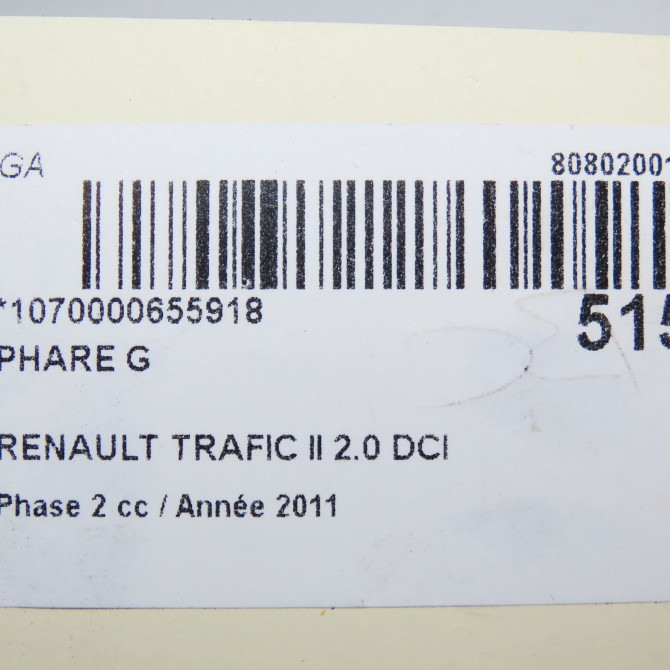 Phare gauche occasion RENAULT TRAFIC II Phase 2 08-2006->... 2.0 DCI 90ch 8200701354 6