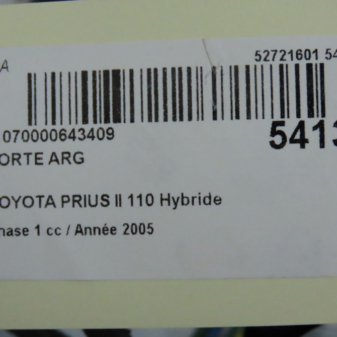 Porte arrière gauche occasion TOYOTA PRIUS II Phase 1 03-2004->11-2009 110 Hybride 6700447040 6