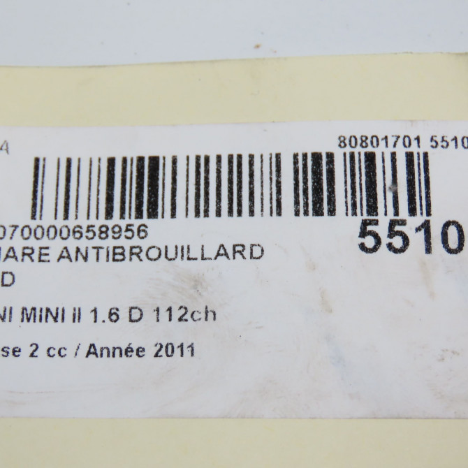 Phare antibrouillard avant droit occasion MINI MINI II phase 2 08-2010->... 1.6 D 112ch 8