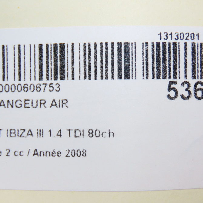 Echangeur air occasion SEAT IBIZA III Phase 2 03-2006->06-2009 1.4 TDI 80ch 6Q0145804A 5