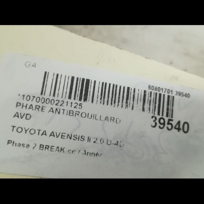 Phare antibrouillard avant droit occasion TOYOTA AVENSIS II Phase 2 BREAK 08-2006->11-2009 2.0 D-4D 126ch 3