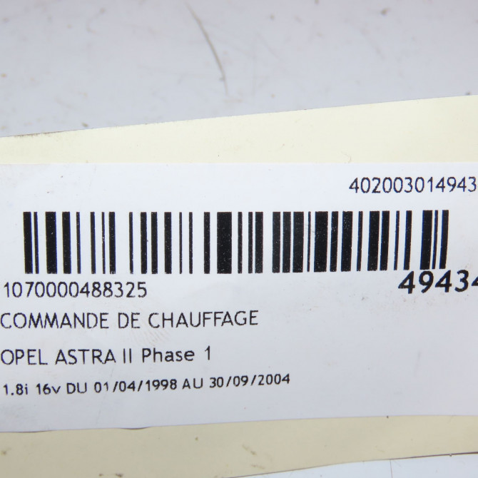 Commande de chauffage occasion OPEL ASTRA II Phase 1 04-1998->09-2004 1.8i 16v 90437891 4