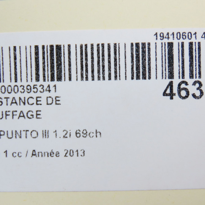 Resistance de chauffage occasion FIAT PUNTO III Phase 1 01-2012->... 1.2i 69ch 55702436 6