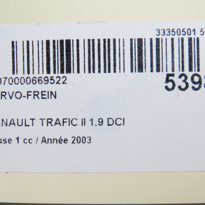 Servo-frein occasion RENAULT TRAFIC II Phase 1 10-2001->08-2006 1.9 DCI 8v 80ch 7701210054 6