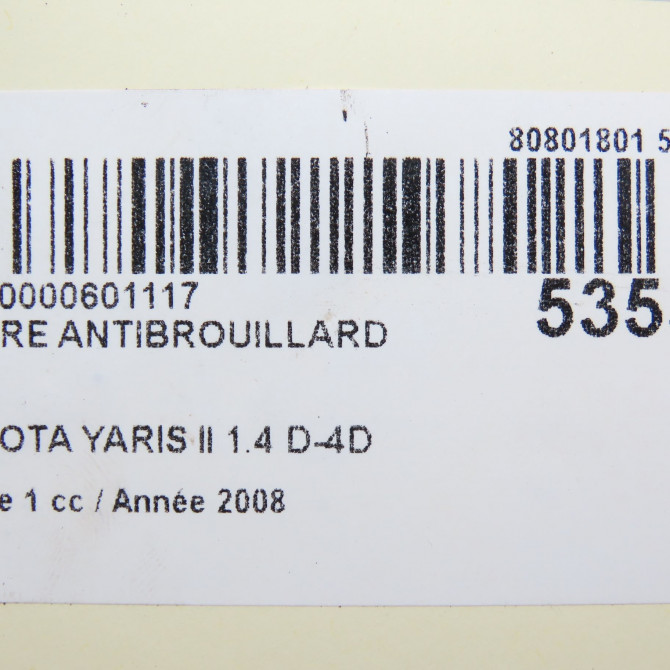 Phare antibrouillard avant gauche occasion TOYOTA YARIS II Phase 1 12-2005->11-2009 1.4 D-4D 812200D042 5