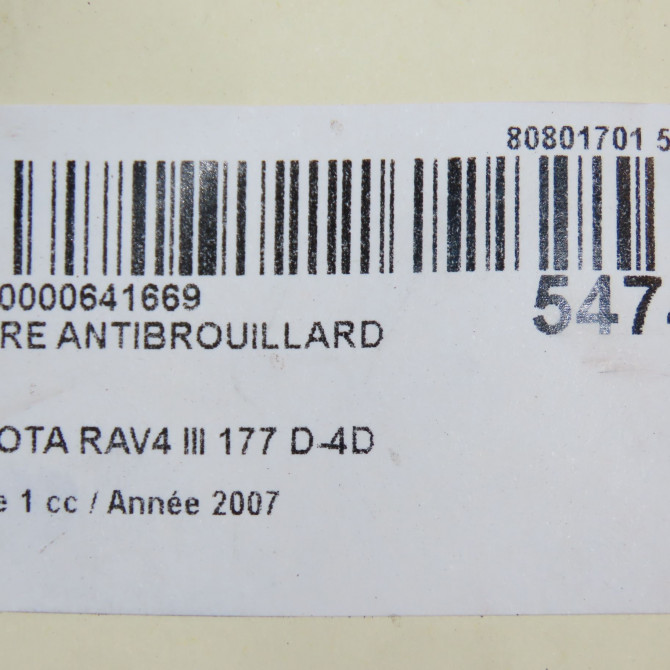 Phare antibrouillard avant droit occasion TOYOTA RAV4 III Phase 1 02-2006->11-2009 177 D-4D 812100D042 5