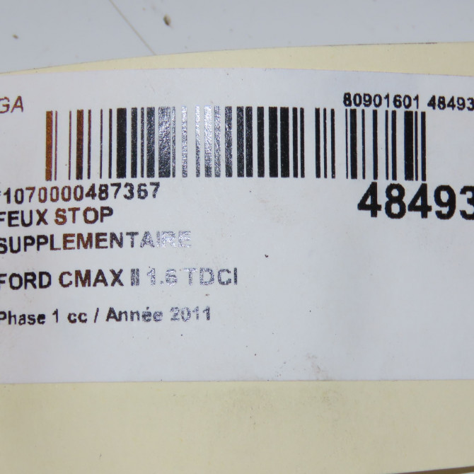 Feux stop supplementaire occasion FORD CMAX II Phase 1 09-2010->09-2015 1.6 TDCI 115ch 2480360 4