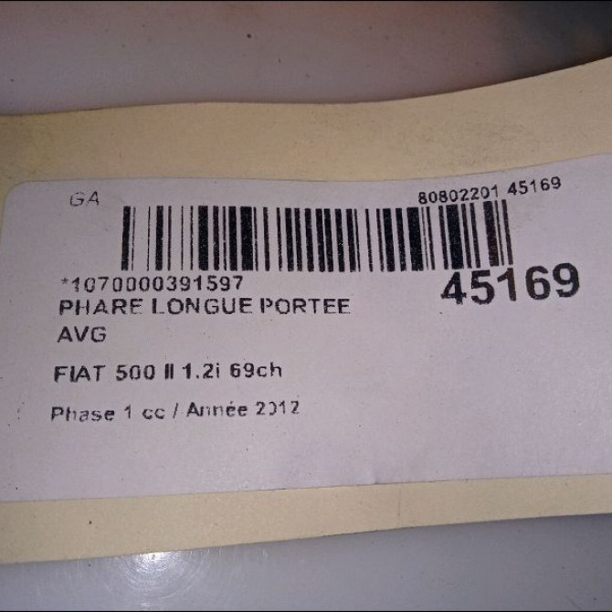 Phare longue portee avant gauche occasion FIAT 500 II 500 II Phase 1 2007-07-01->2016-03-31 1.2i 69ch 4