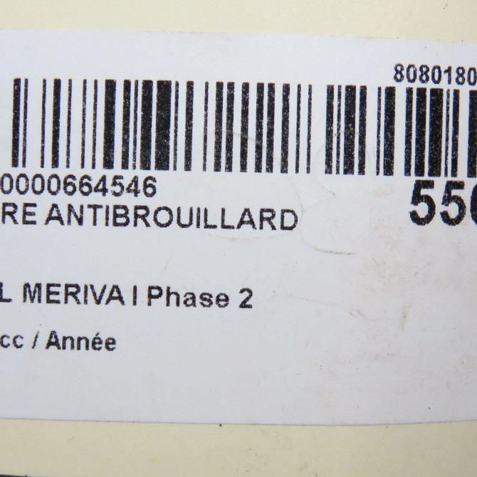 Phare antibrouillard avant gauche occasion OPEL MERIVA I Phase 2 01-2006->09-2010 13262044 5