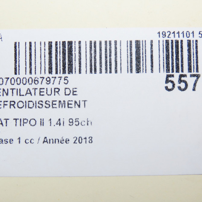 Ventilateur de refroidissement occasion FIAT TIPO II Phase 1 12-2015->... 1.4i 95ch 52052605 7