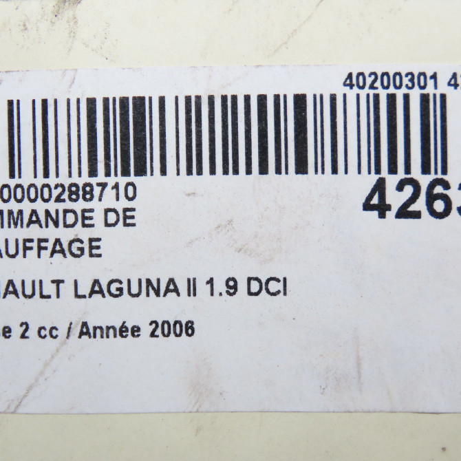 Commande de chauffage occasion RENAULT LAGUNA II Phase 2 03-2005->09-2007 1.9 DCI 125ch 7701209143 8