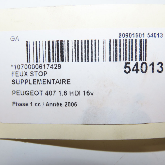 Feux stop supplementaire occasion PEUGEOT 407 Phase 1 04-2004->07-2008 1.6 HDI 16v 6351S9 6