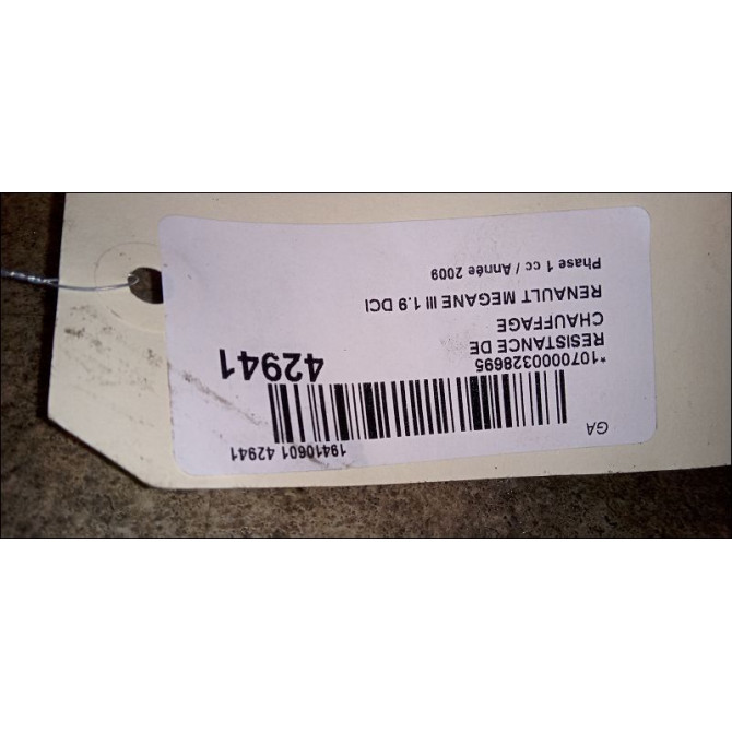 Resistance de chauffage occasion RENAULT MEGANE III Phase 1 11-2008->01-2012 1.9 DCI 130ch 7701207715 2