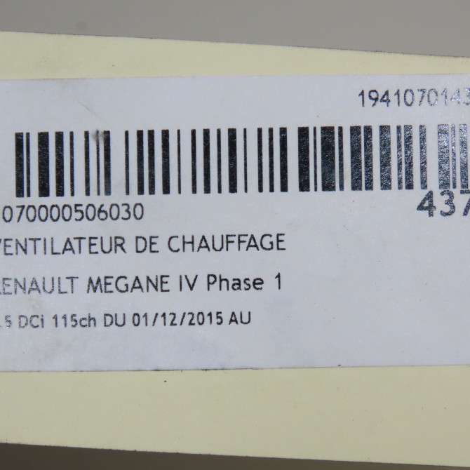 Ventilateur de chauffage occasion RENAULT MEGANE IV Phase 1 12-2015->... 1.5 DCi 115ch 272103243R 5