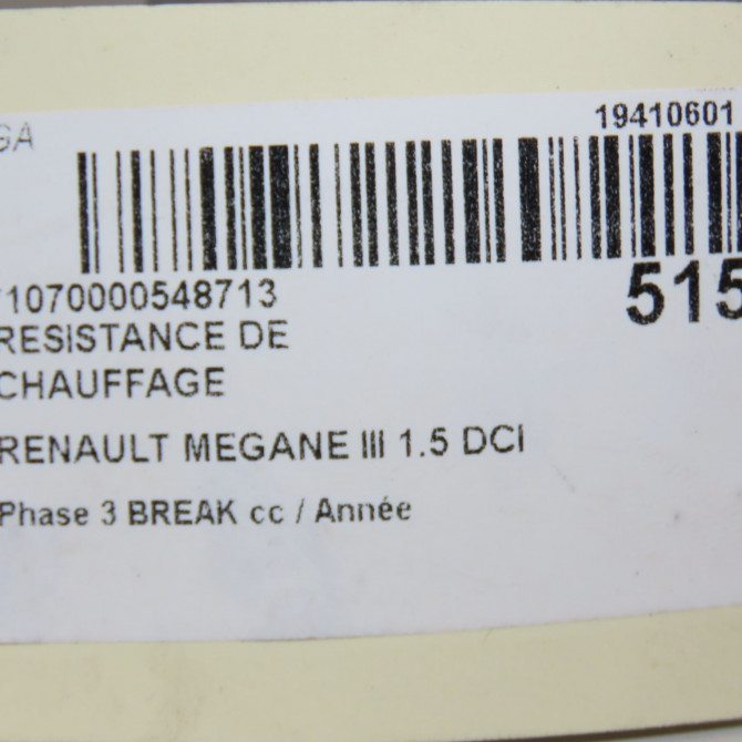 Resistance de chauffage occasion RENAULT MEGANE III Phase 1 04-1995->04-1999 1.5 DCI 95ch 7701207715 7