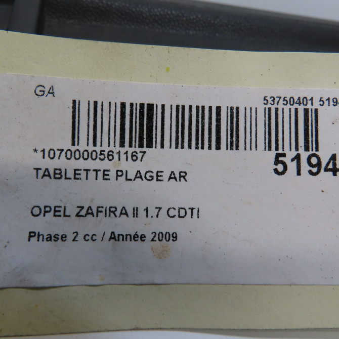 Tablette plage arrière occasion OPEL ZAFIRA II Phase 2 01-2008->12-2014 1.7 CDTI 125ch 13143670 2