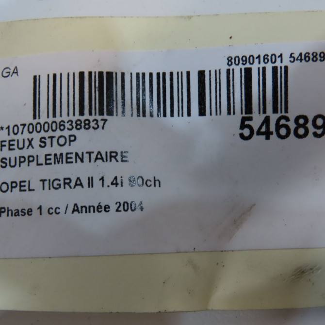 Feux stop supplementaire occasion OPEL TIGRA II Phase 1 09-2004->... 1.4i 90ch 93164334 5