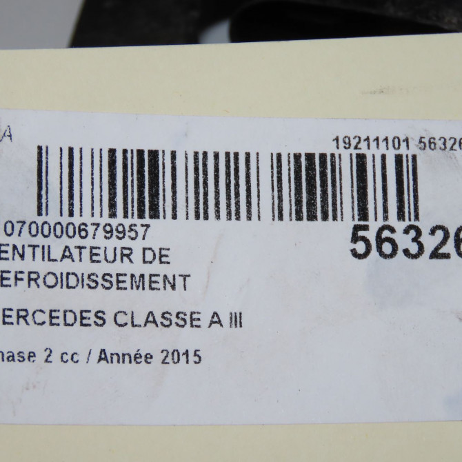 Ventilateur de refroidissement occasion MERCEDES CLASSE A III phase 2 06-2015->... A160 1.5 D 90ch 2465000093 5
