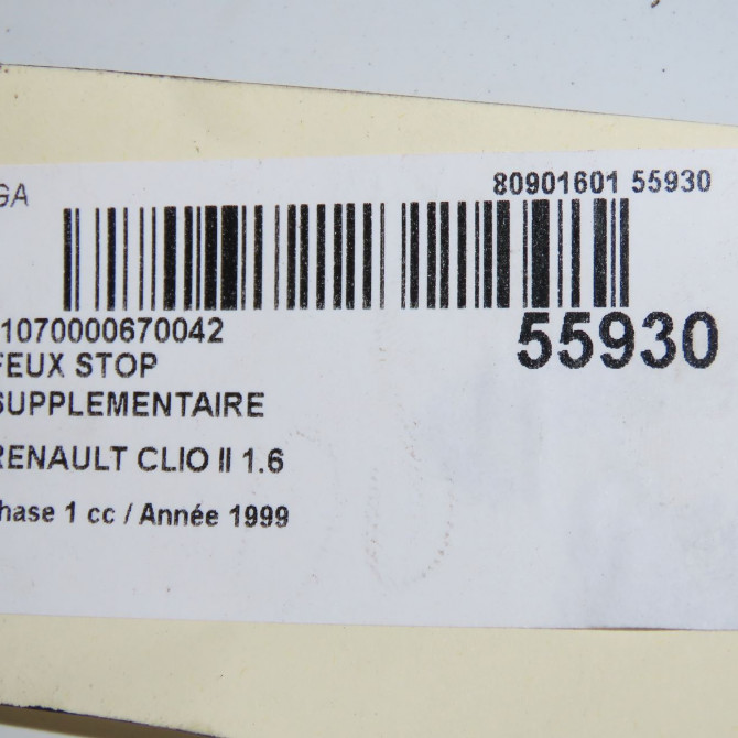 Feux stop supplementaire occasion RENAULT CLIO II Phase 1 03-1998->06-2001 1.6 7700844706 5