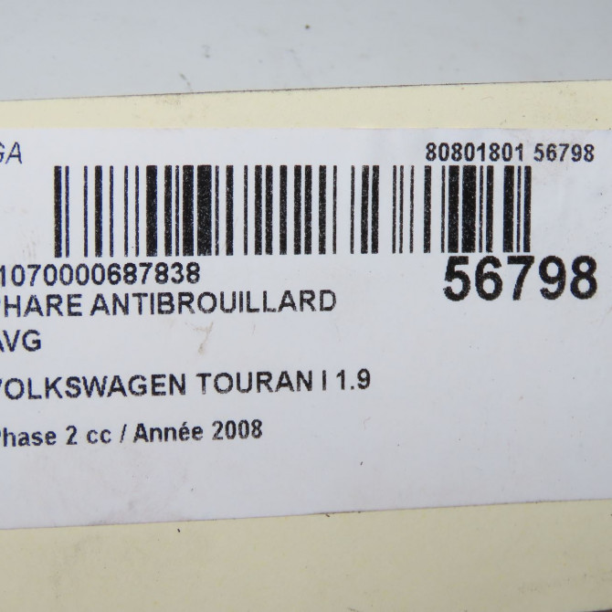 Phare antibrouillard avant gauche occasion VOLKSWAGEN TOURAN I Phase 2 11-2006->09-2010 1.9 TDI 105ch 5K0941699A 5