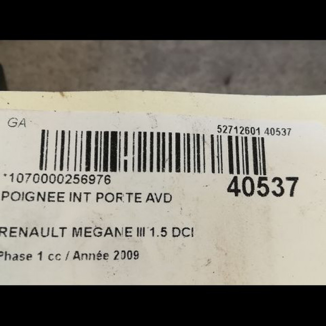 Poignee int porte avd occasion RENAULT MEGANE III Phase 1 11-2008->01-2012 1.5 DCI 85ch 826720001R 2