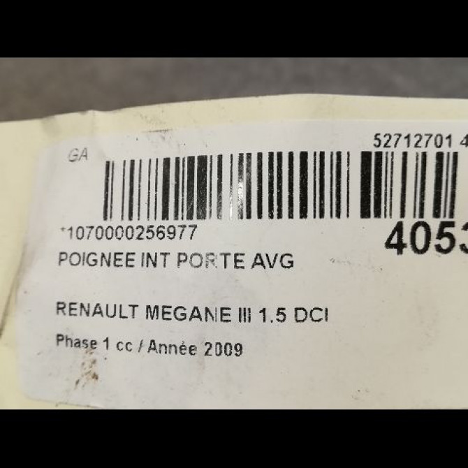 Poignee int porte avg occasion RENAULT MEGANE III Phase 1 11-2008->01-2012 1.5 DCI 85ch 826730001R 2