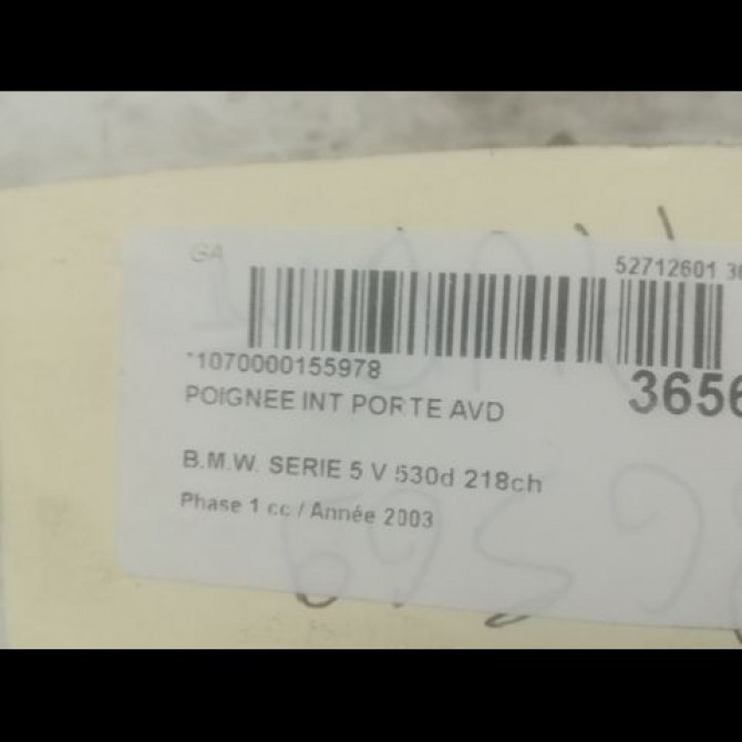 Poignee int porte avd occasion B.M.W. SERIE 5 V Phase 1 07-2003->03-2007 530d 218ch 51217076262 3