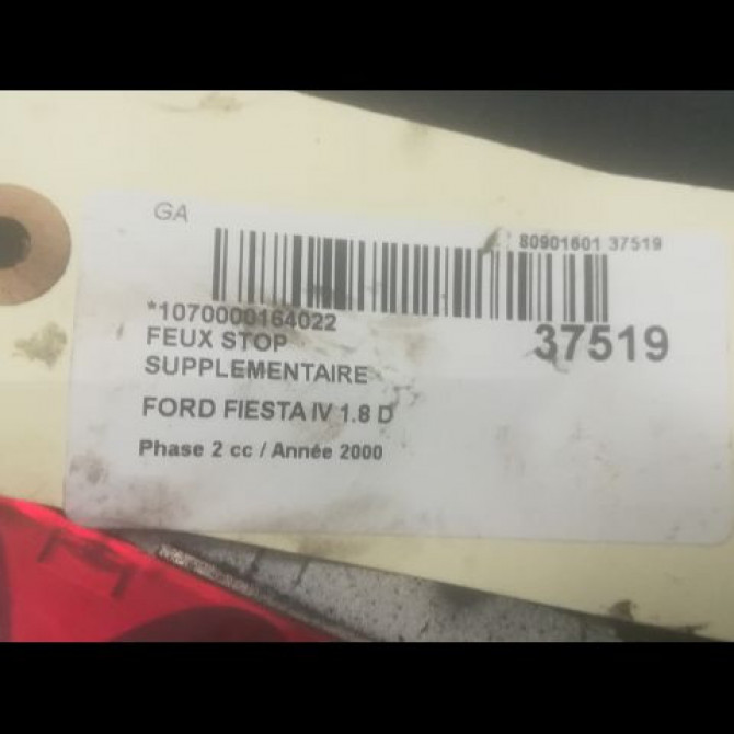 Feux stop supplementaire occasion FORD FIESTA IV Phase 2 09-1999->09-2002 1.8 D 2