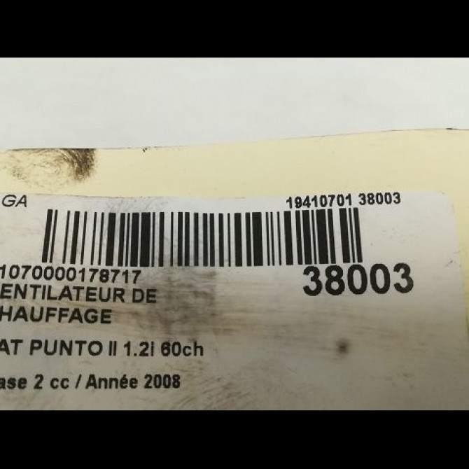 Ventilateur de chauffage occasion FIAT PUNTO II Phase 2 05-2003->10-2009 1.2i 60ch 77362560 3