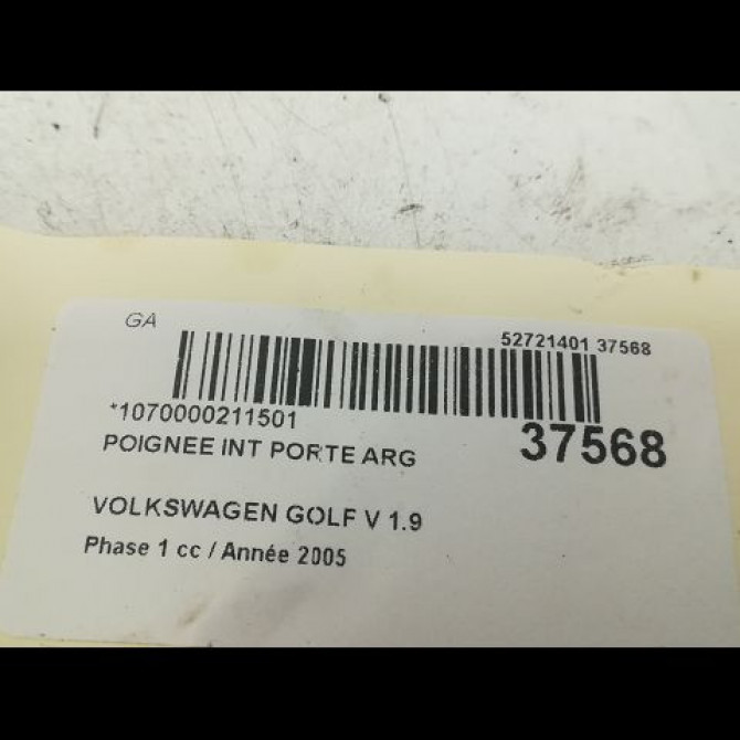 Poignee int porte arg occasion VOLKSWAGEN GOLF V Phase 1 11-2003->10-2008 1.9 TDI 90ch 1K4839113BUAQ 3