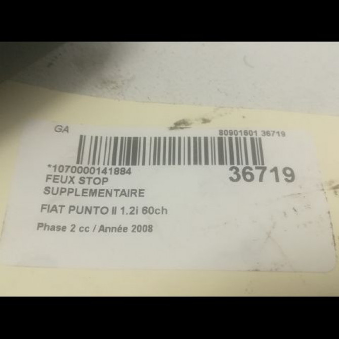 Feux stop supplementaire occasion FIAT PUNTO II Phase 2 05-2003->10-2009 1.2i 60ch 735269368 2
