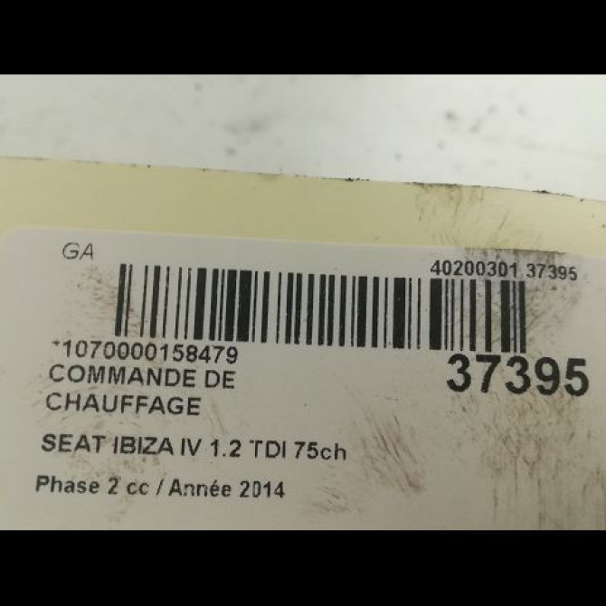 Commande de chauffage occasion SEAT IBIZA IV IBIZA IV Phase 2 2012-02-01->2016-03-31 1.2 TDI 75ch 6J0820043EAT7 3