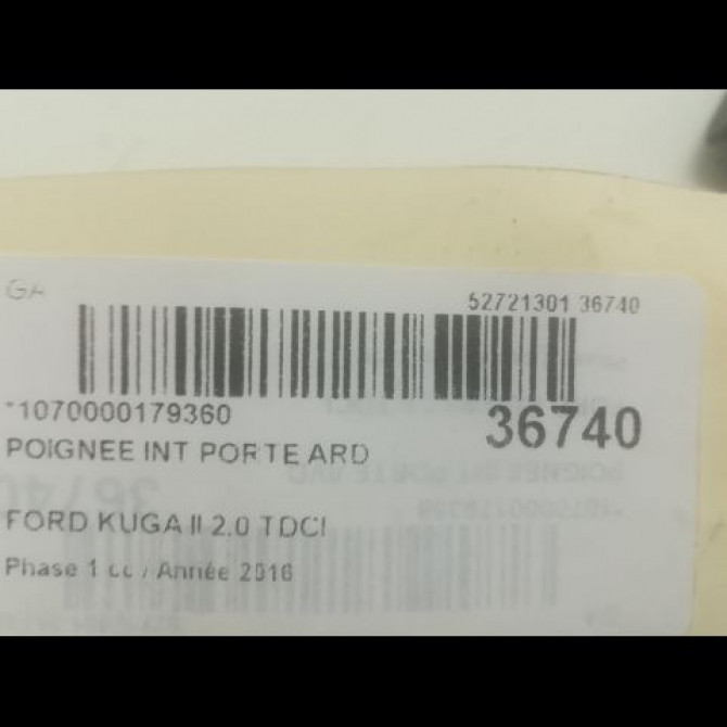 Poignee int porte ard occasion FORD KUGA II Phase 1 09-2012->... 2.0 TDCI 150ch 1785275 3