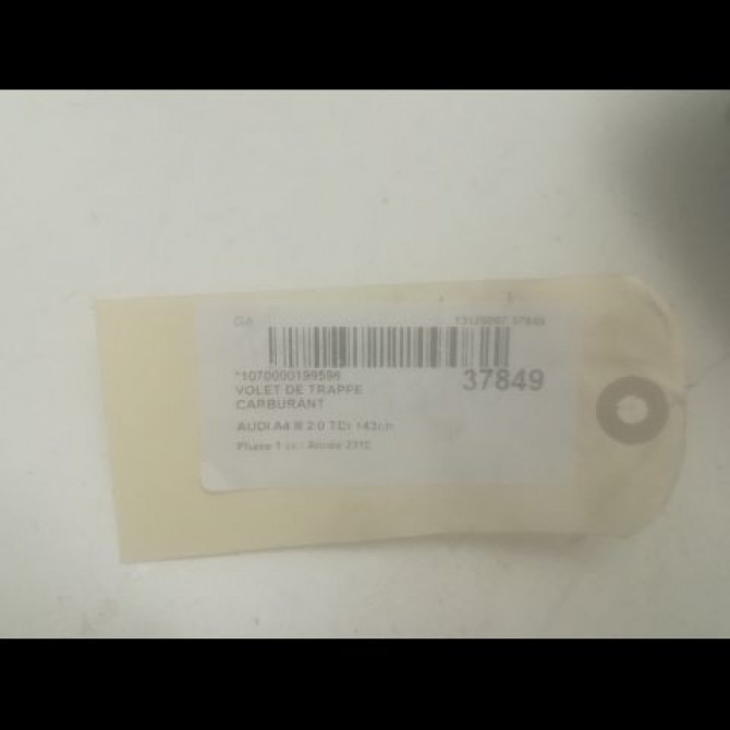 Volet de trappe carburant occasion AUDI A4 III Phase 1 01-2008->10-2011 2.0 TDi 143ch 8K0809907GRU 3
