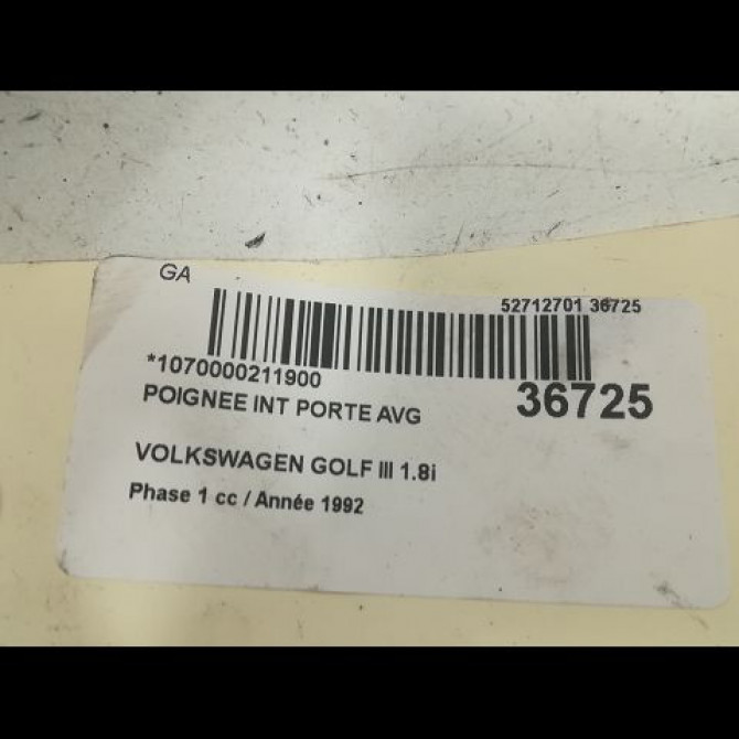 Poignee int porte avg occasion VOLKSWAGEN GOLF III Phase 1 01-1992->12-1997 1.8i 90ch 1H0867179BT21 3
