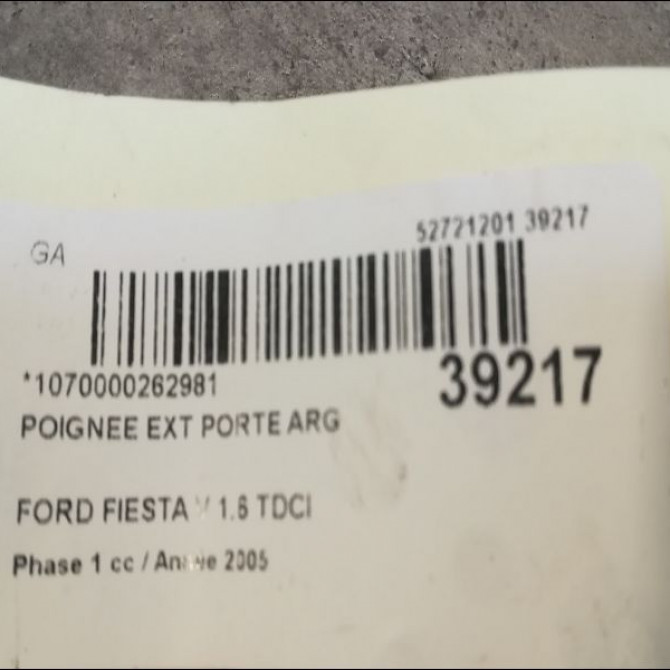 Poignee ext porte arg occasion FORD FIESTA V Phase 1 09-2002->10-2005 1.6 TDCI 1521631 2