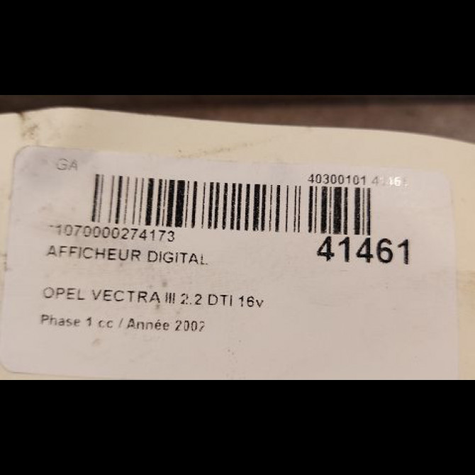 Afficheur digital occasion OPEL VECTRA III Phase 1 06-2002->10-2005 2.2 DTI 16v 125ch 3