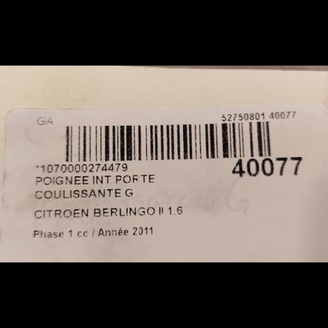 Poignee int porte coulissante g occasion CITROEN BERLINGO II Phase 1 05-2008->01-2012 1.6 HDi 8v 90ch 9143T2 3