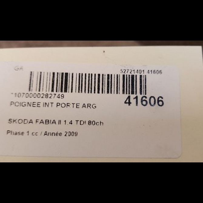 Poignee int porte arg occasion SKODA FABIA II Phase 1 05-2007->03-2010 1.4 TDI 80ch 2