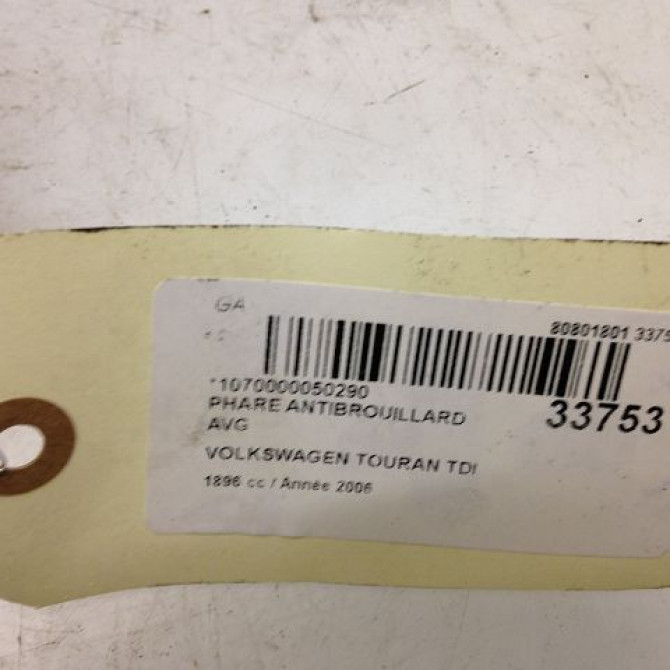 Phare antibrouillard avant gauche occasion VOLKSWAGEN TOURAN I Phase 1 03-2003->12-2006 6C0941699 3