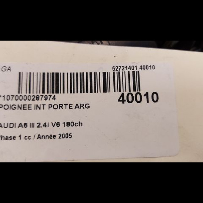 Poignee int porte arg occasion AUDI A6 III Phase 1 05-2004->10-2008 2.4i V6 180ch 4F0839019F 3