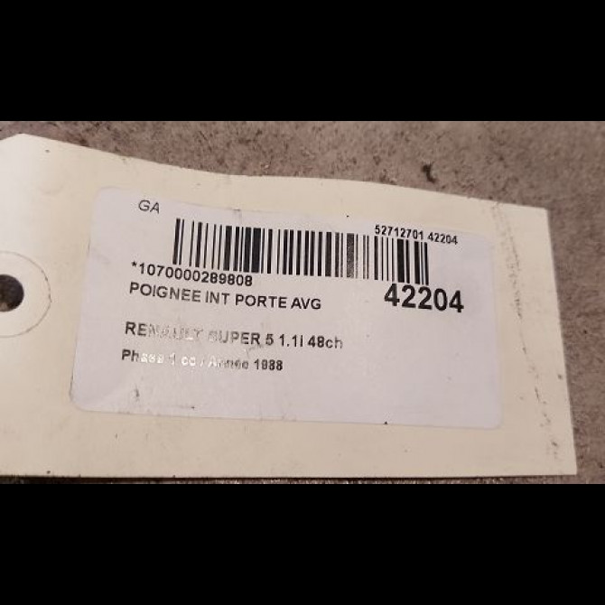 Poignee int porte avg occasion RENAULT SUPER 5 Phase 1 10-1984->12-1996 1.1i 48ch 7700758066 3