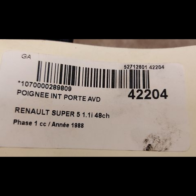 Poignee int porte avd occasion RENAULT SUPER 5 Phase 1 10-1984->12-1996 1.1i 48ch 7700758067 3