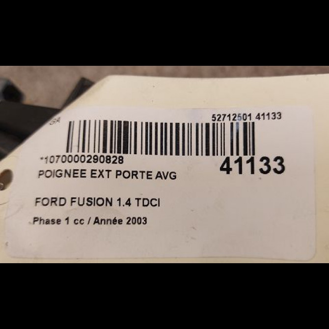 Poignee ext porte avg occasion FORD FUSION Phase 1 09-2002->10-2005 1.4 TDCI 2