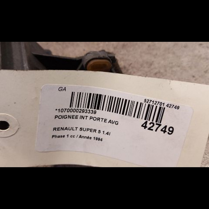 Poignee int porte avg occasion RENAULT SUPER 5 Phase 1 10-1984->12-1996 1.4i 7700758066 2