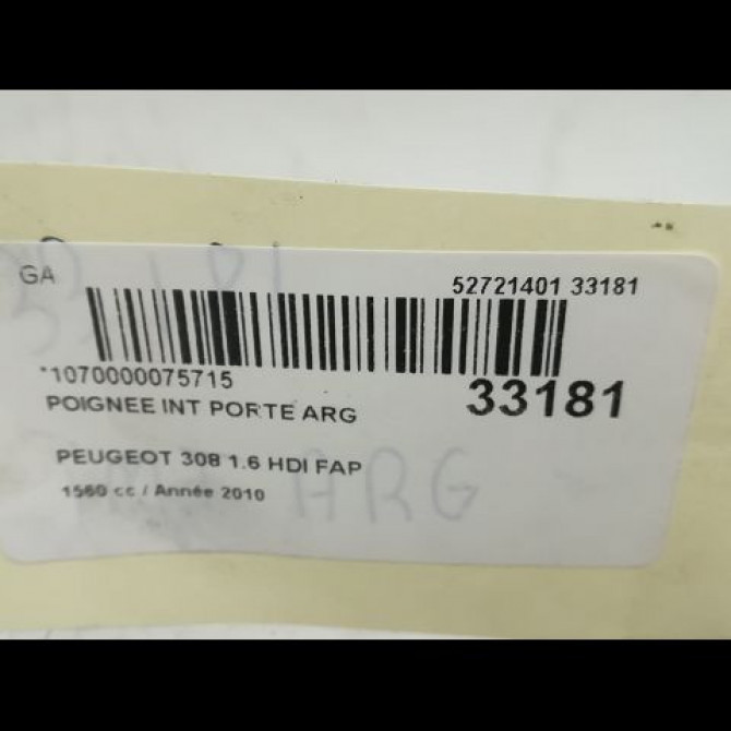 Poignee int porte arg occasion PEUGEOT 308 I Phase 2 04-2011->12-2014 1.6 HDI 92ch 9143Q1 3